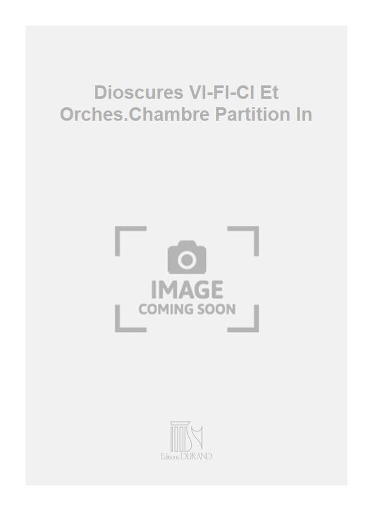 Dioscures Vl-Fl-Cl Et Orches.Chambre Partition In